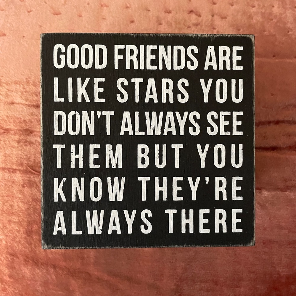 Good Friends Are Like Stars You Never Hinged Box- NEW *DISCOUNTED SHIPPING*
